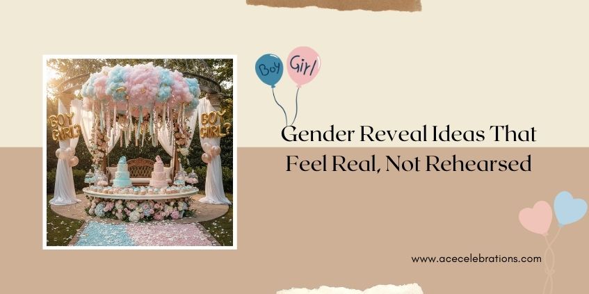 Gender Reveal Ideas That Feel Real, Not Rehearsed