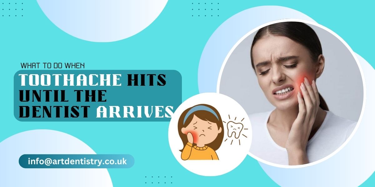 WHAT TO DO WHEN A TOOTHACHE HITS UNTIL THE DENTIST ARRIVES