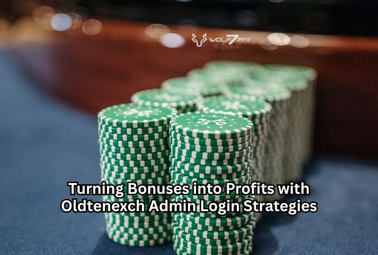 Turning Bonuses into Profits with Oldtenexch Admin Login Strategies